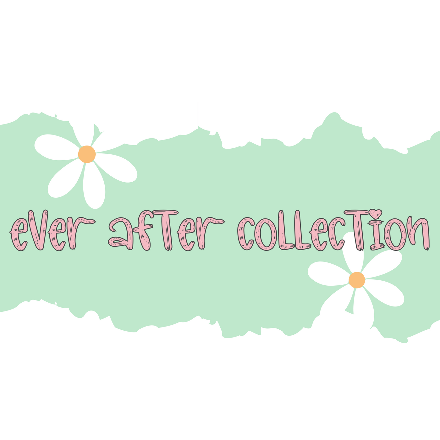 Ever After Collection