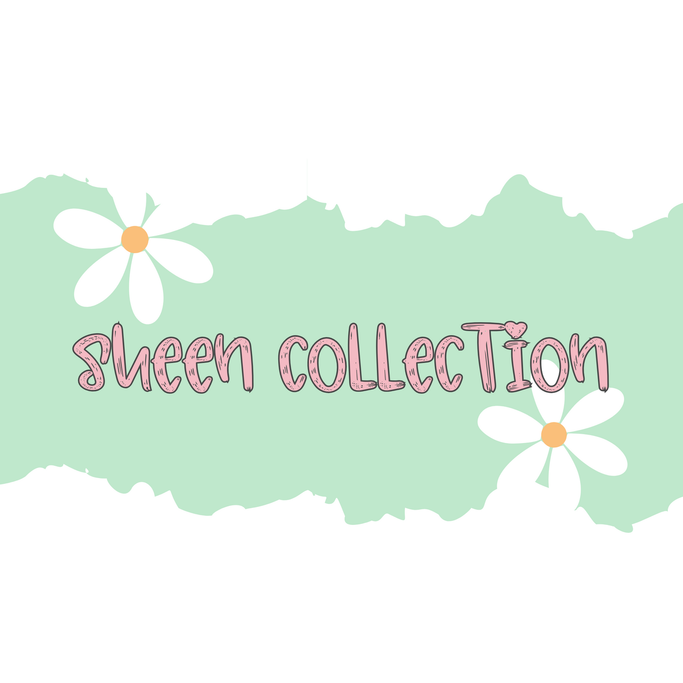 Sheen Collection
